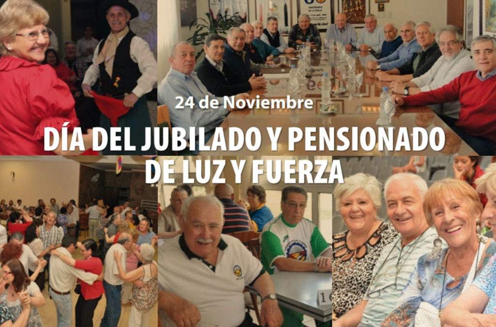 ¡FELIZ DÍA DEL JUBILADO/A LUCIFUERCISTA!